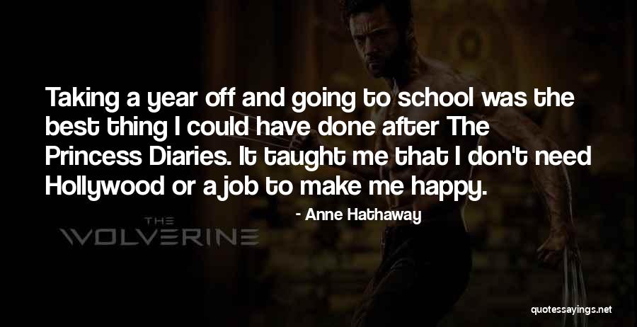 House Spouse Tlc Quotes By Anne Hathaway House Spouse Tlc Quotes By Anne Hathaway