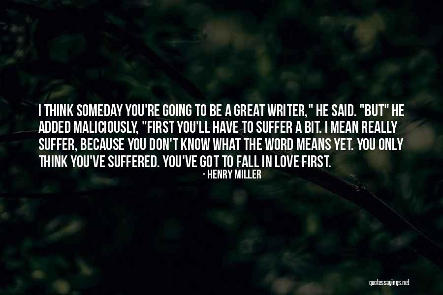House That Jack Built Quotes By Henry Miller House That Jack Built Quotes By Henry Miller