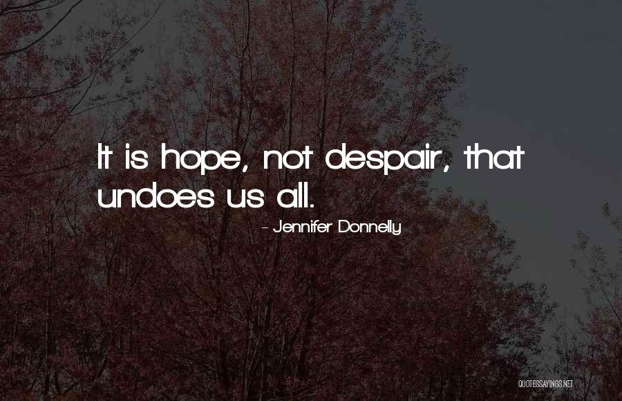 House That Jack Built Quotes By Jennifer Donnelly House That Jack Built Quotes By Jennifer Donnelly