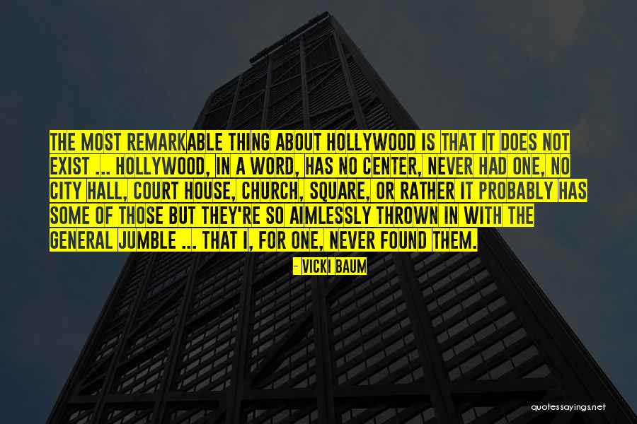 House The C Word Quotes By Vicki Baum House The C Word Quotes By Vicki Baum