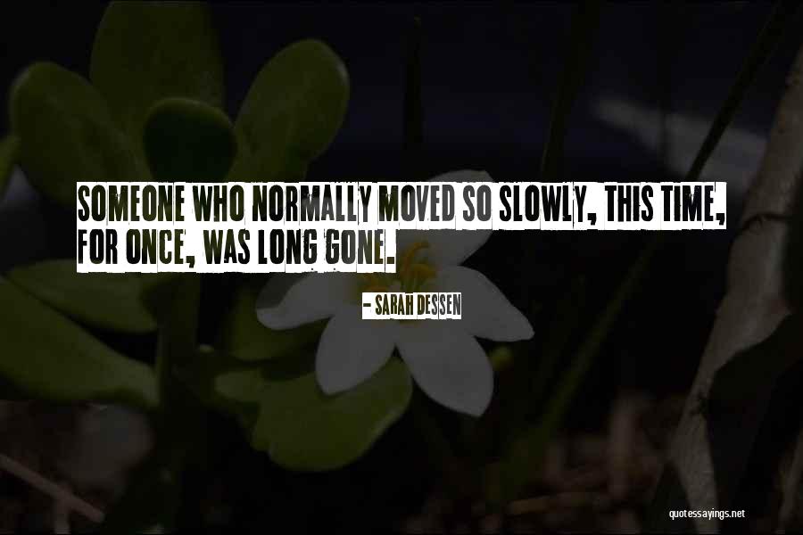 House Welcoming Quotes By Sarah Dessen House Welcoming Quotes By Sarah Dessen