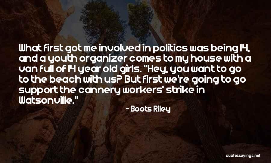 House Workers Quotes By Boots Riley