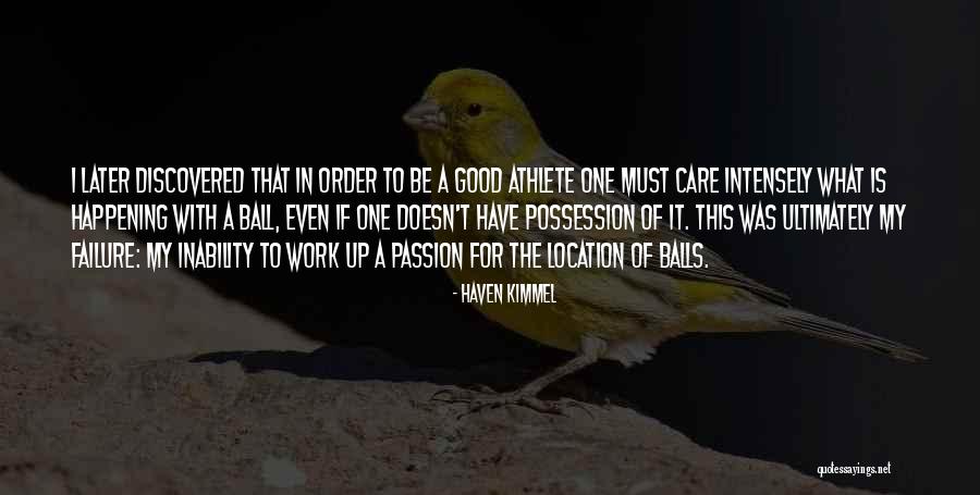 House Workers Quotes By Haven Kimmel House Workers Quotes By Haven Kimmel