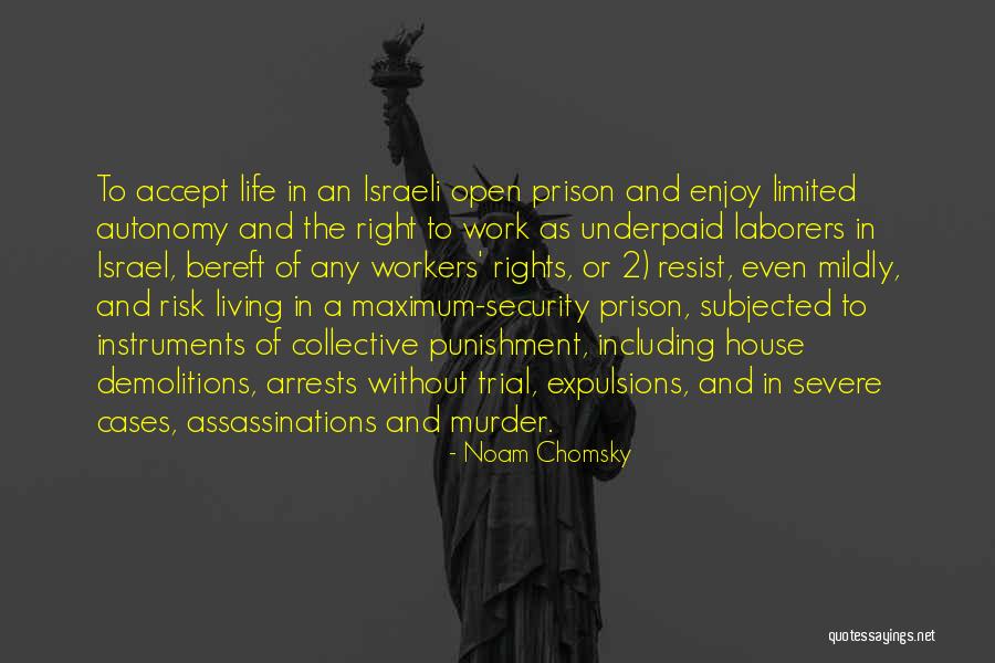 House Workers Quotes By Noam Chomsky House Workers Quotes By Noam Chomsky