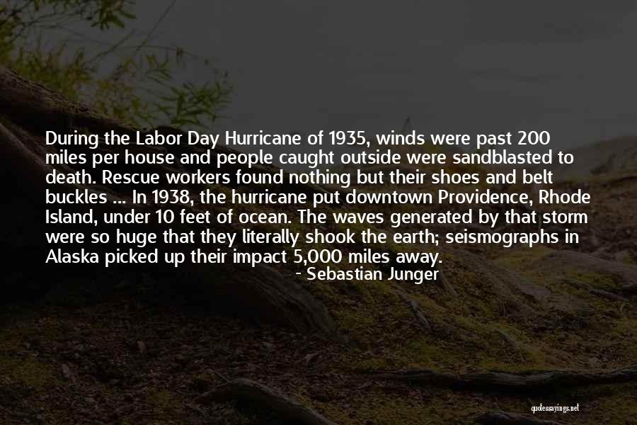 House Workers Quotes By Sebastian Junger House Workers Quotes By Sebastian Junger