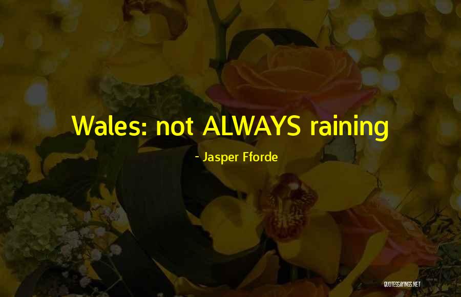 Houseboys Needed Quotes By Jasper Fforde Houseboys Needed Quotes By Jasper Fforde