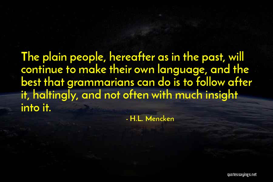 Housebroken Puppies Quotes By H.L. Mencken Housebroken Puppies Quotes By H.L. Mencken
