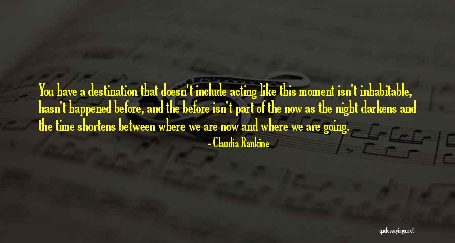 Housefuls Quotes By Claudia Rankine Housefuls Quotes By Claudia Rankine