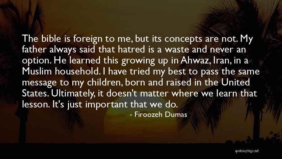 Household Bible Quotes By Firoozeh Dumas Household Bible Quotes By Firoozeh Dumas