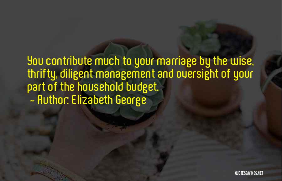 Household Budget Quotes By Elizabeth George