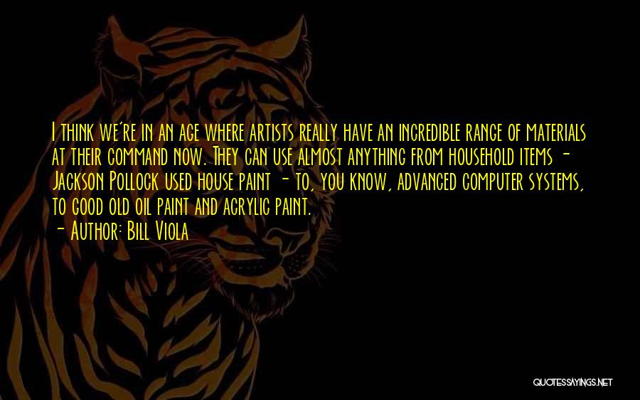 Household Oil Quotes By Bill Viola