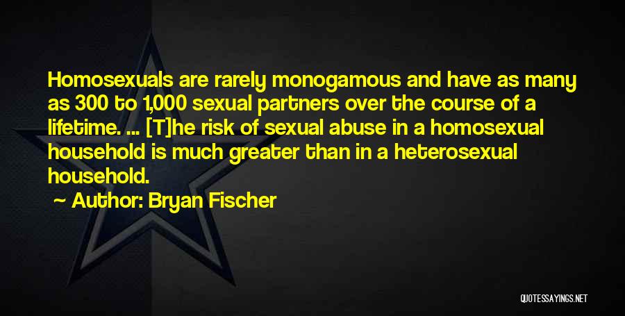 Household Quotes By Bryan Fischer