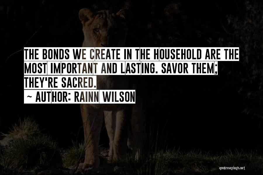 Household Quotes By Rainn Wilson