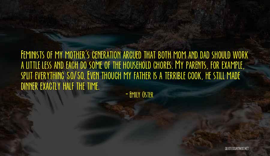 Household Work Quotes By Emily Oster Household Work Quotes By Emily Oster