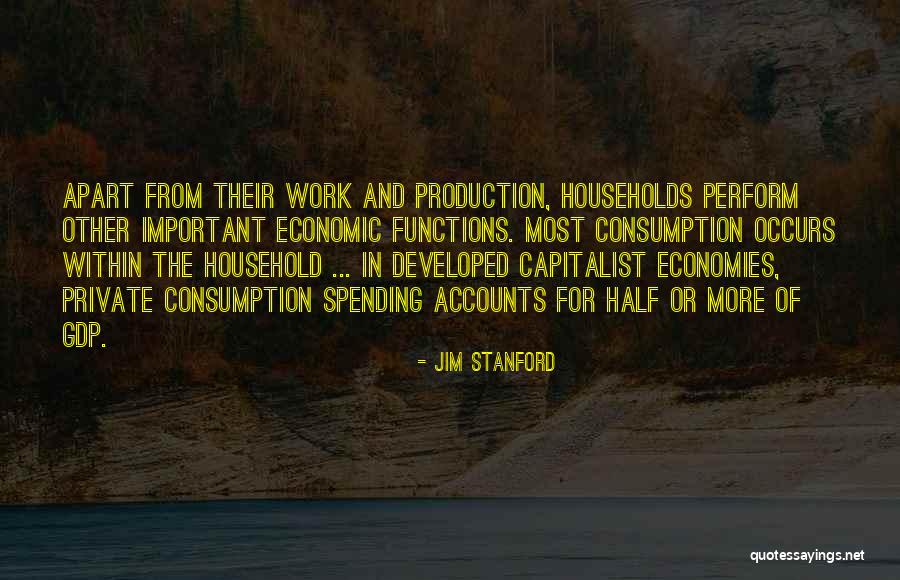 Household Work Quotes By Jim Stanford Household Work Quotes By Jim Stanford