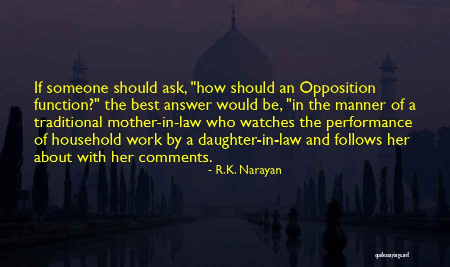 Household Work Quotes By R.K. Narayan Household Work Quotes By R.K. Narayan