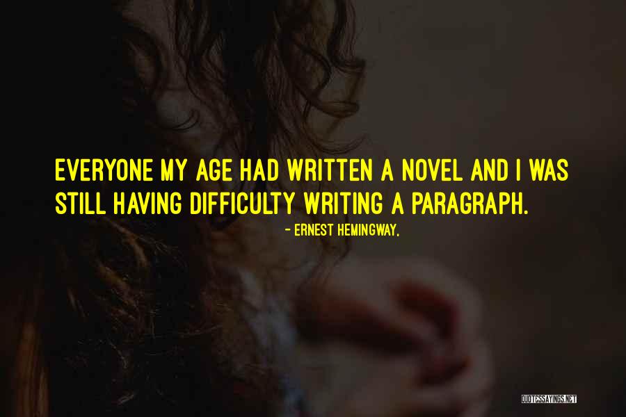 Househusbands Of Hollywood Quotes By Ernest Hemingway, Househusbands Of Hollywood Quotes By Ernest Hemingway,