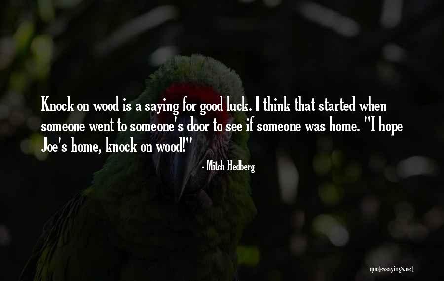 Househusbands Of Hollywood Quotes By Mitch Hedberg Househusbands Of Hollywood Quotes By Mitch Hedberg