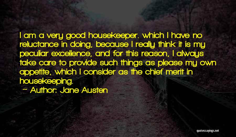 Housekeeper Quotes By Jane Austen