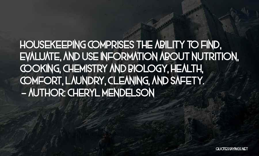 Housekeeping Safety Quotes By Cheryl Mendelson