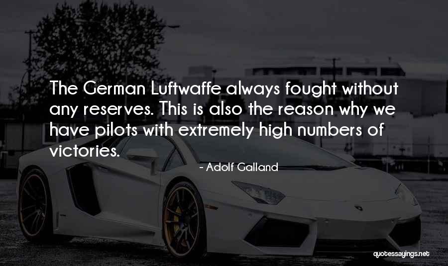 Housemaids Tv Quotes By Adolf Galland Housemaids Tv Quotes By Adolf Galland