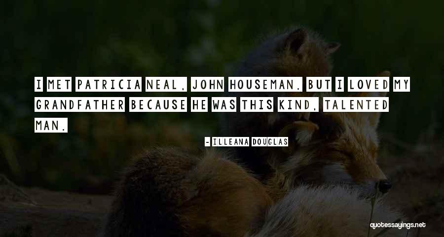 Houseman Quotes By Illeana Douglas Houseman Quotes By Illeana Douglas