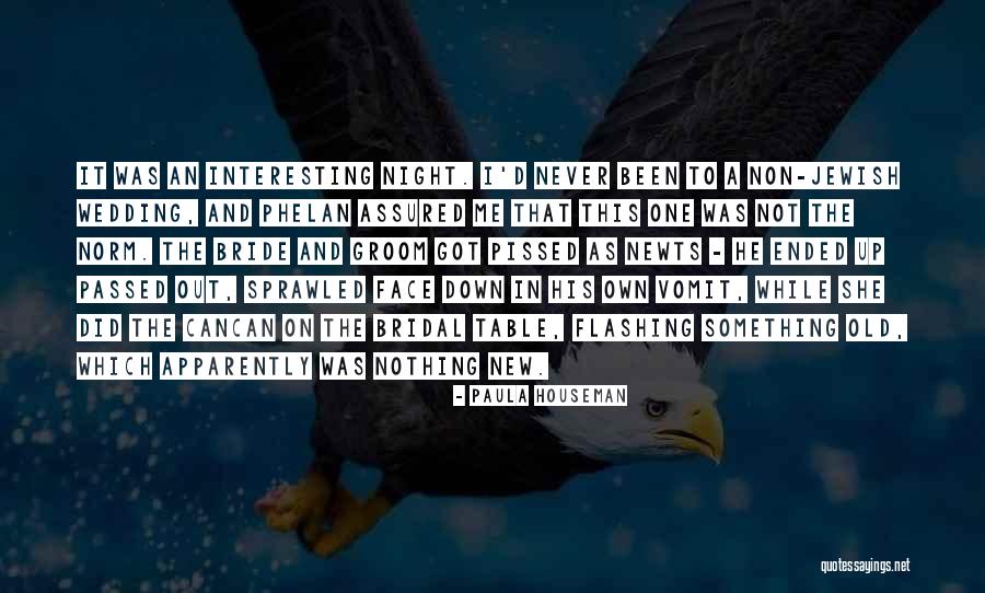 Houseman Quotes By Paula Houseman Houseman Quotes By Paula Houseman