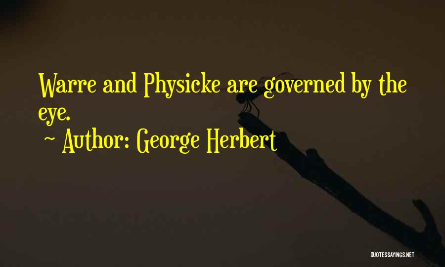Housemate Quotes By George Herbert