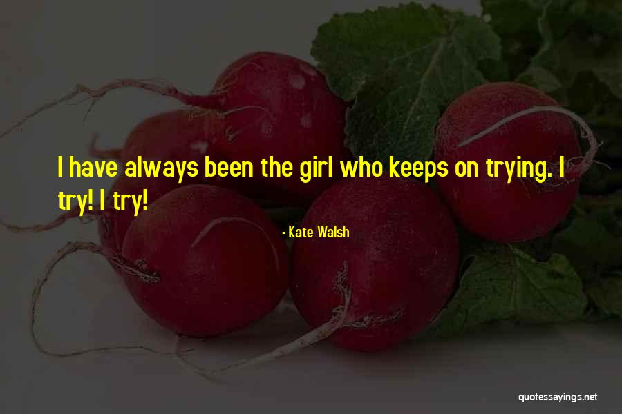 Housers Bellwood Quotes By Kate Walsh Housers Bellwood Quotes By Kate Walsh