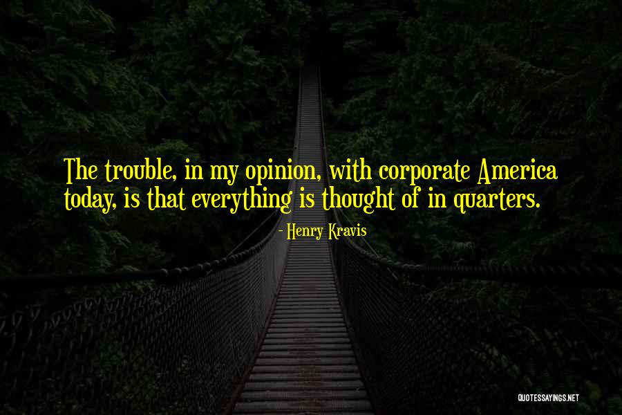 Housers Quality Quotes By Henry Kravis Housers Quality Quotes By Henry Kravis