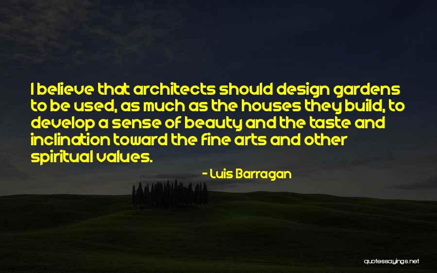 Houses Design Quotes By Luis Barragan Houses Design Quotes By Luis Barragan