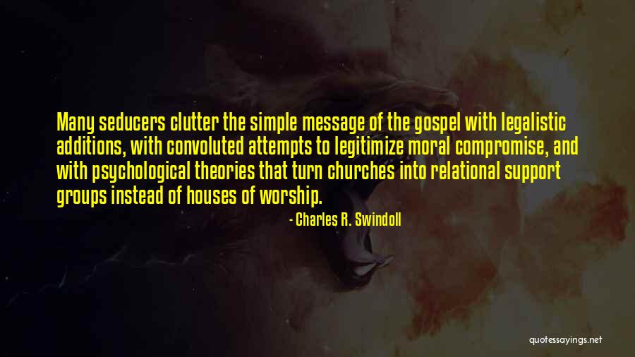 Houses Of Worship Quotes By Charles R. Swindoll Houses Of Worship Quotes By Charles R. Swindoll