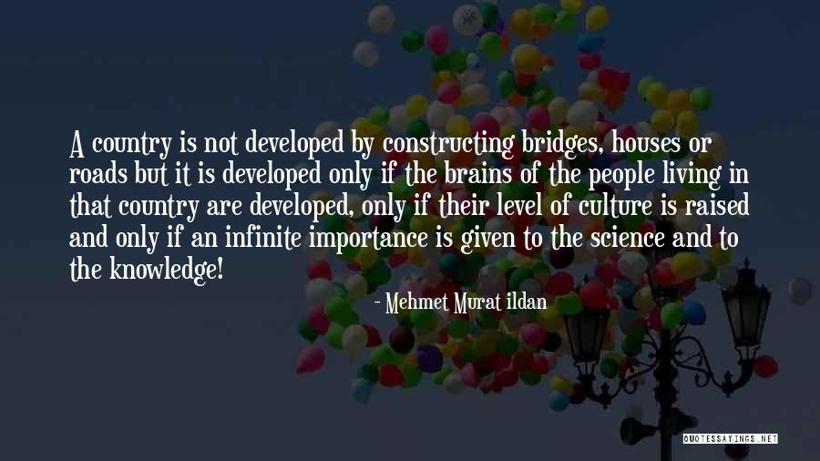 Houses On Bridges Quotes By Mehmet Murat Ildan Houses On Bridges Quotes By Mehmet Murat Ildan