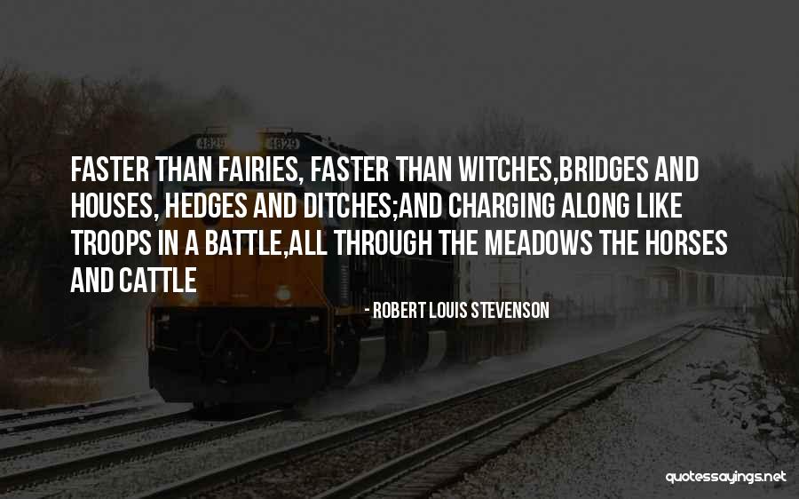Houses On Bridges Quotes By Robert Louis Stevenson Houses On Bridges Quotes By Robert Louis Stevenson