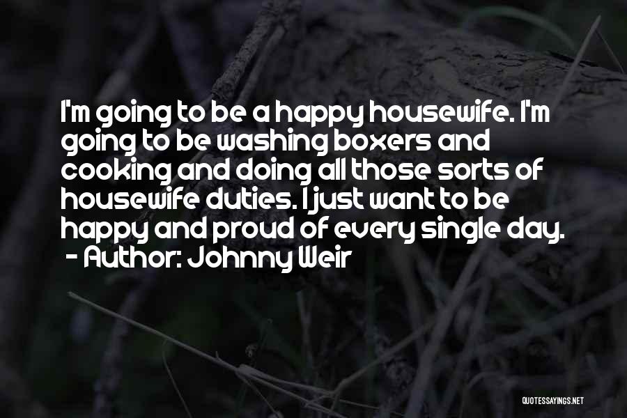 Housewife Duties Quotes By Johnny Weir