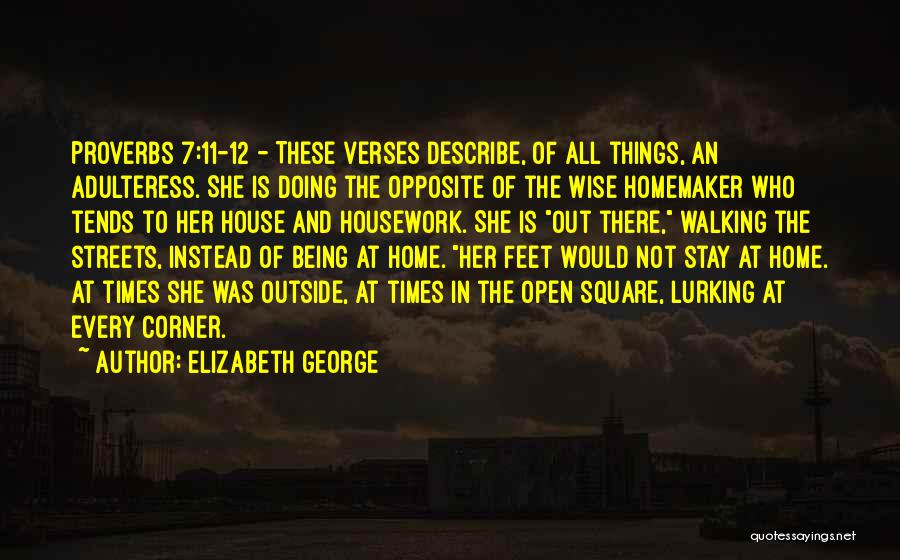 Housework Being Done Quotes By Elizabeth George