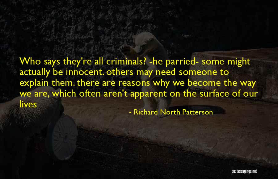 Houshang Moayeri Quotes By Richard North Patterson Houshang Moayeri Quotes By Richard North Patterson