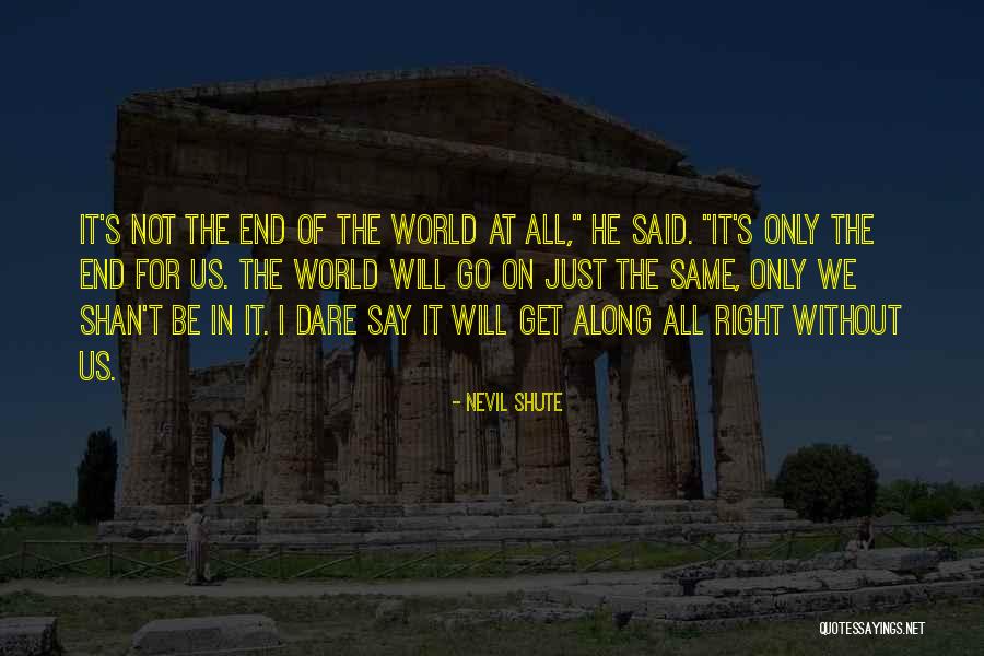 Houshmandi Quotes By Nevil Shute Houshmandi Quotes By Nevil Shute