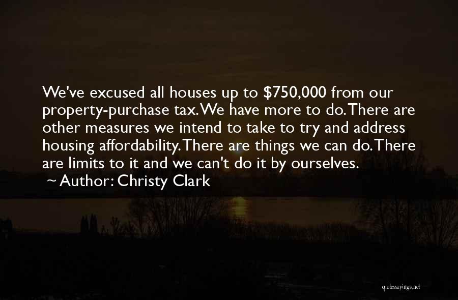 Housing Affordability Quotes By Christy Clark