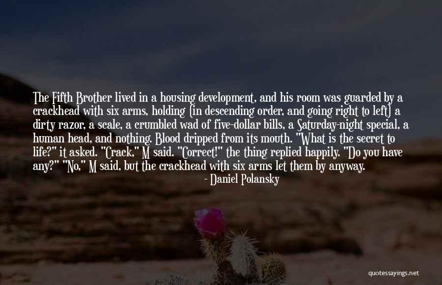 Housing And Development Quotes By Daniel Polansky Housing And Development Quotes By Daniel Polansky