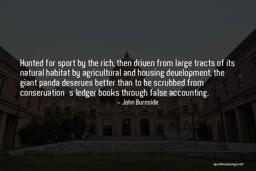 Housing And Development Quotes By John Burnside Housing And Development Quotes By John Burnside