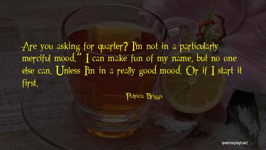 Housing And Dining Quotes By Patricia Briggs Housing And Dining Quotes By Patricia Briggs