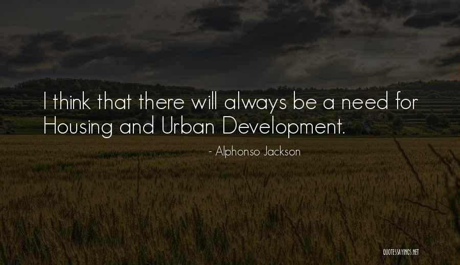 Housing And Urban Quotes By Alphonso Jackson Housing And Urban Quotes By Alphonso Jackson