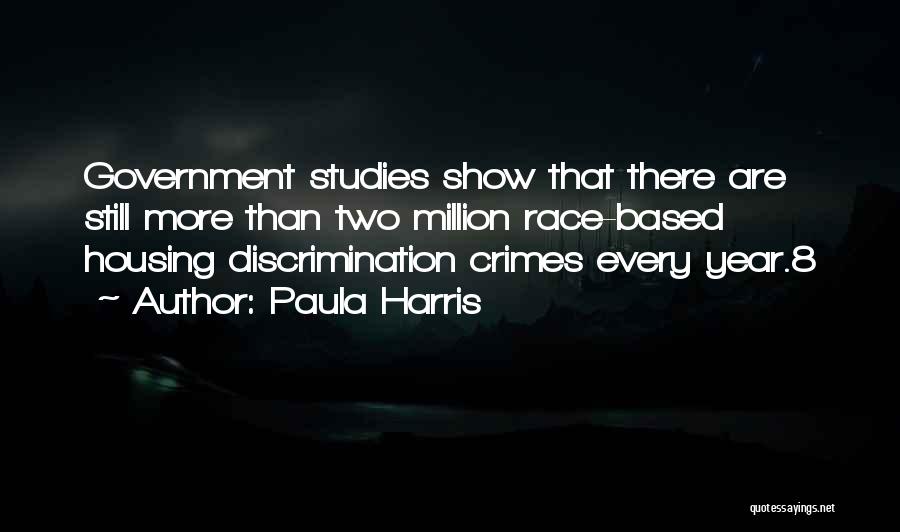 Housing Discrimination Quotes By Paula Harris
