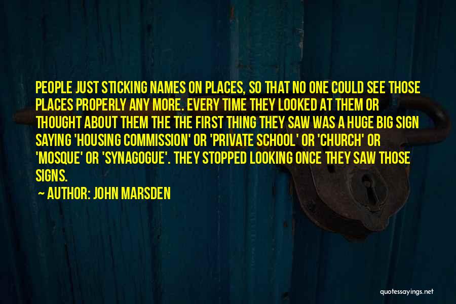 Housing First Quotes By John Marsden