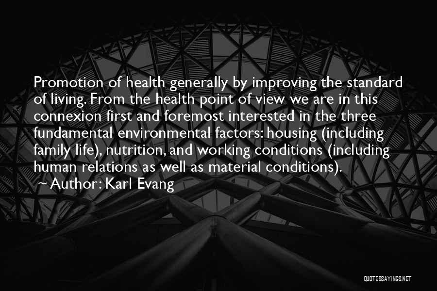 Housing First Quotes By Karl Evang