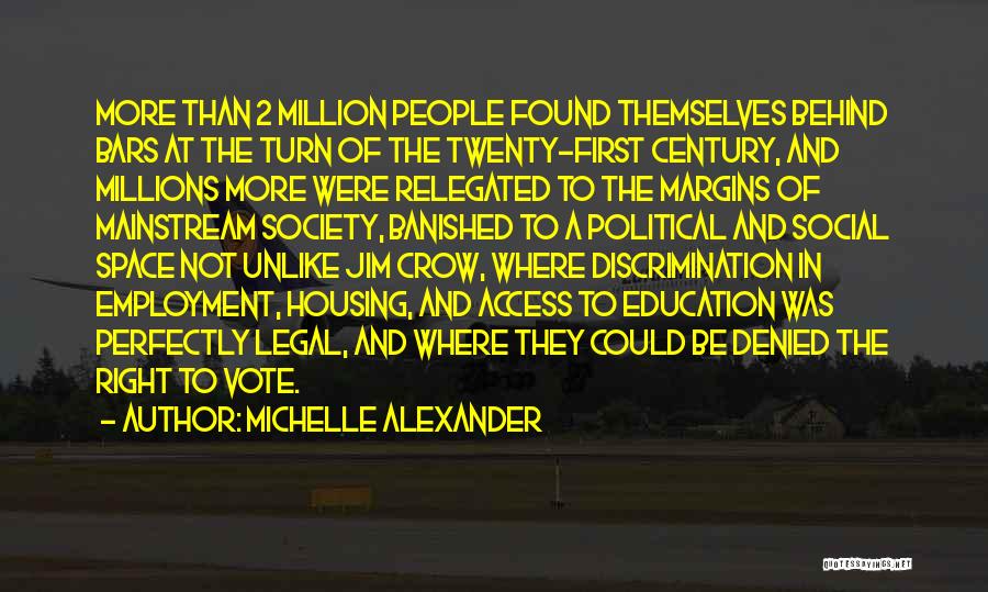 Housing First Quotes By Michelle Alexander