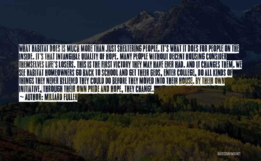 Housing First Quotes By Millard Fuller