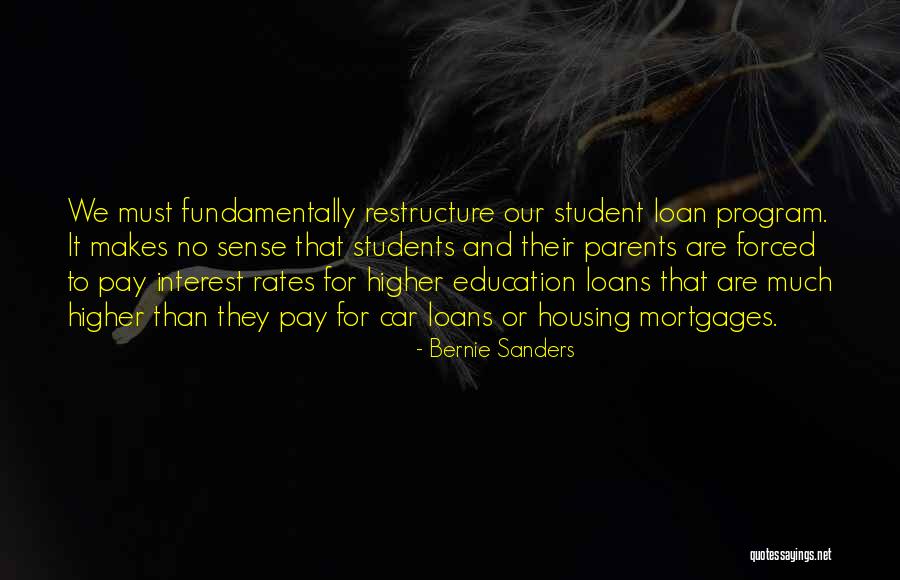 Housing Loan Quotes By Bernie Sanders