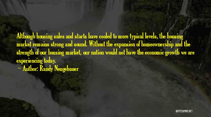 Housing Market Quotes By Randy Neugebauer